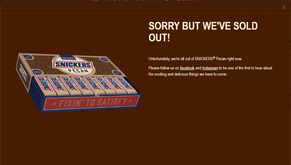 sold out message on snickers pecans website