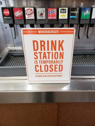whataburger drink station closed sign