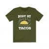 body by tacos t-shirt