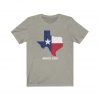 texas since 1836 t-shirt