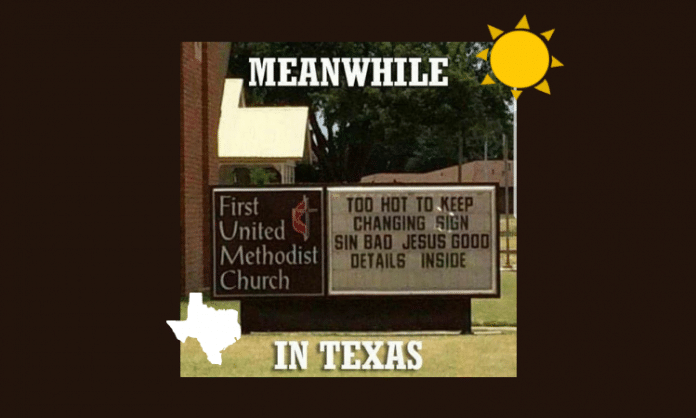 meanwhile in texas church sign meme about summer heat