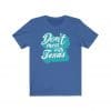 don't mess with texas retro blue text t-shirt