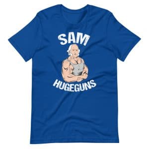 sam hugeguns t-shirt