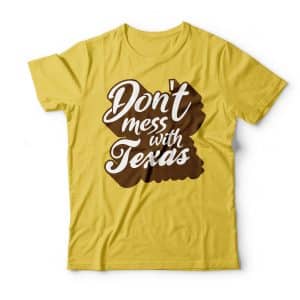 don't mess with texas retro brown text t-shirt