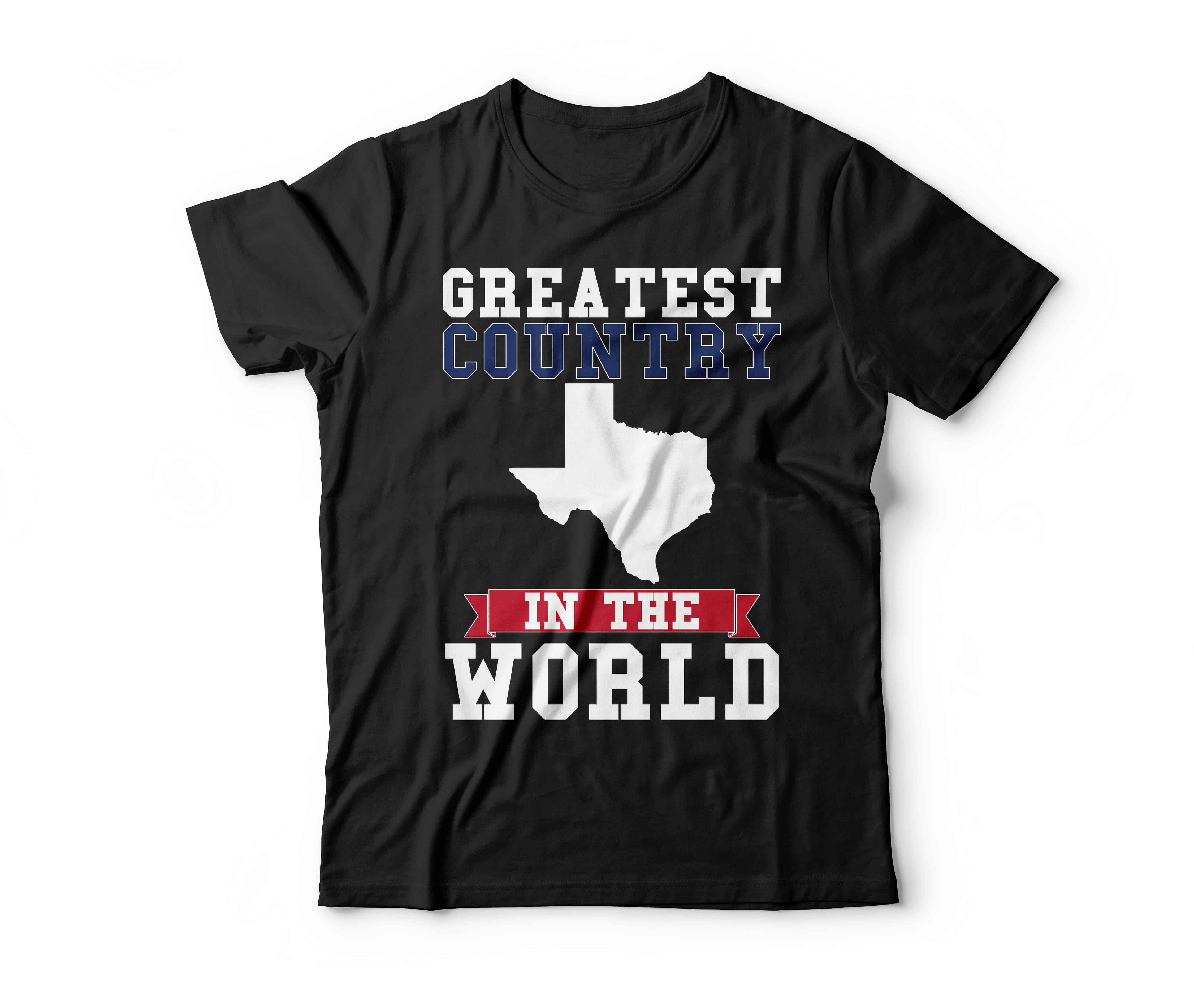 Greatest Country in the World (Texas) T-Shirt